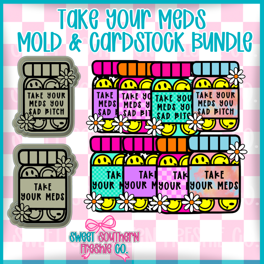 Take your meds | Mold & Cardstock Bundle