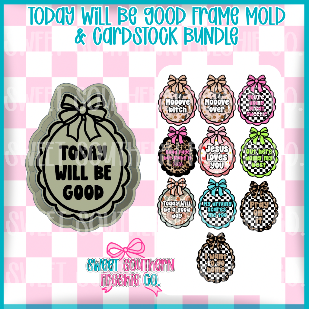 Today will be good| Mold & Cardstock Bundle
