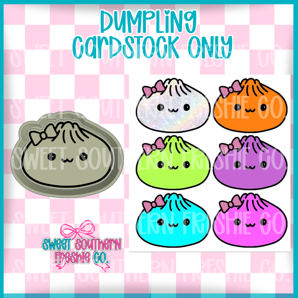 Dumpling| Cardstock ONLY