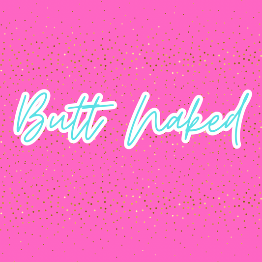 Butt Naked