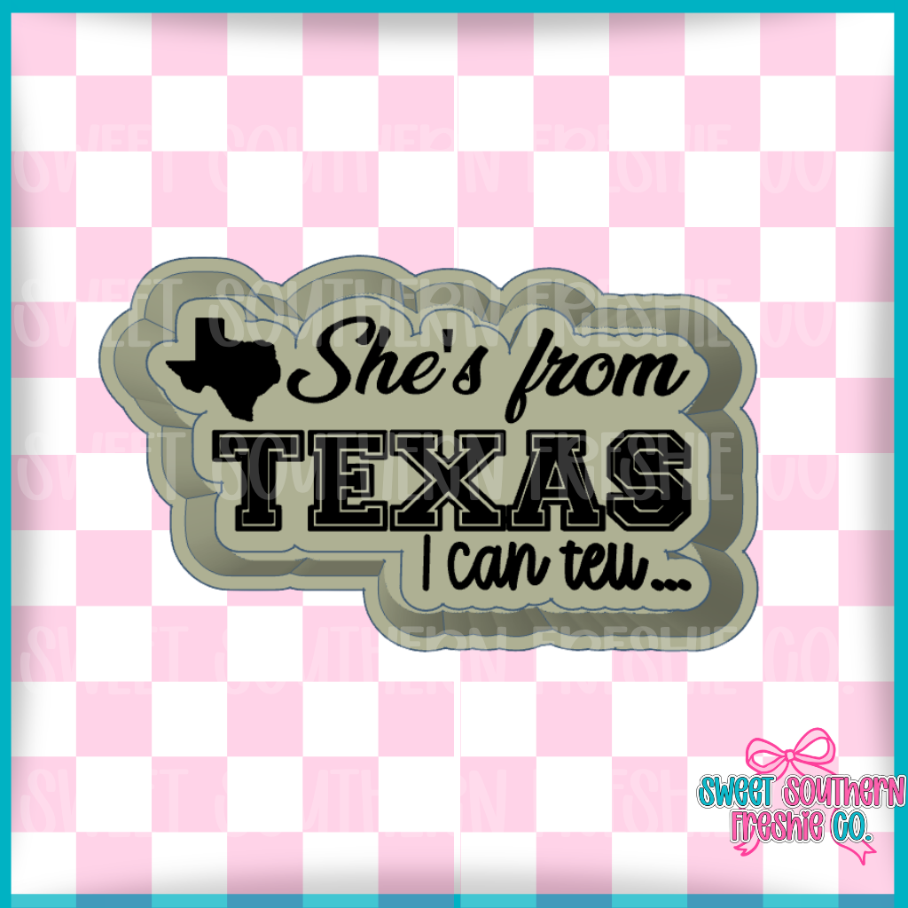 She’s from Texas I can tell…