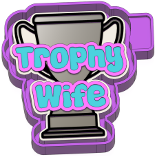 Trophy Wife