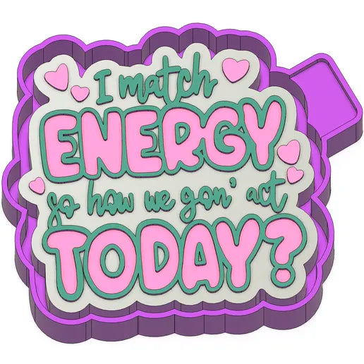 I match energy