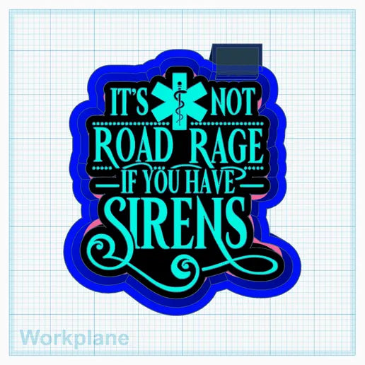 It’s not road rage if you have sirens