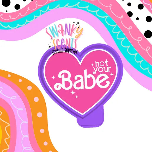 Not your babe pink heart #153