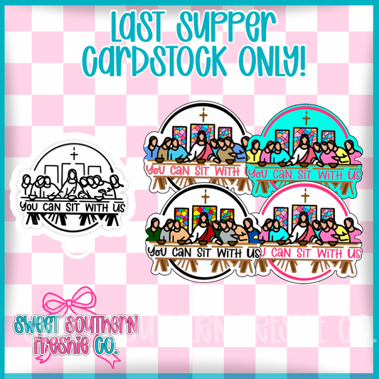 LAST SUPPER| Cardstock ONLY