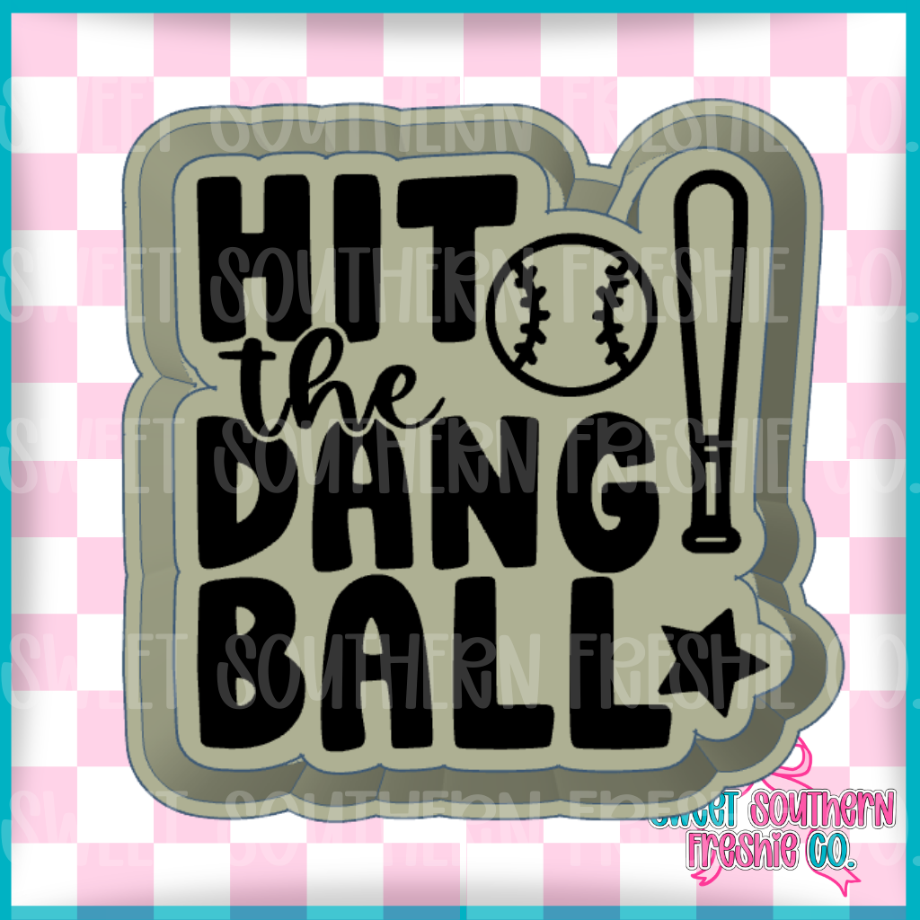 Hit the dang ball