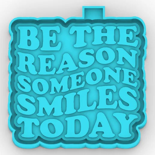 Be the reason someone smiles today #68