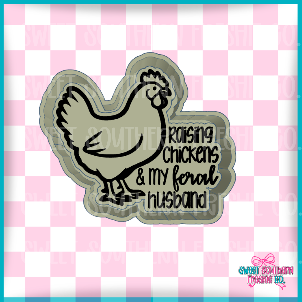Raising Chickens & My Feral Husband