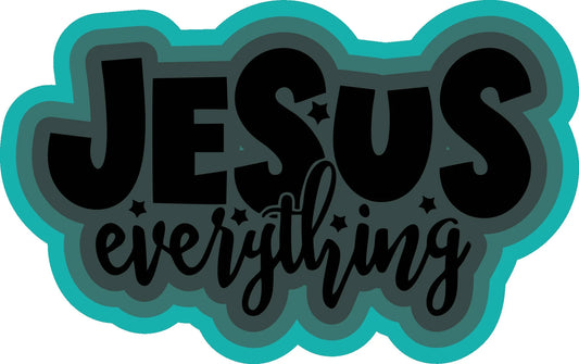 Jesus everything