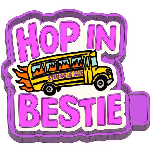 Hop in bestie