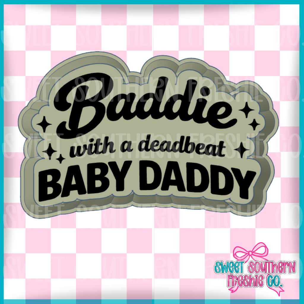 Baddie with a deadbeat baby daddy
